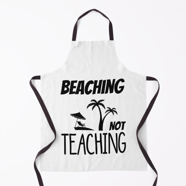 Item preview, beaching not teaching designed and sold by Mr-tach.