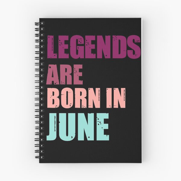 Item preview, Legends Are Born In June Birthday Quote  designed and sold by StoneColdMovies.
