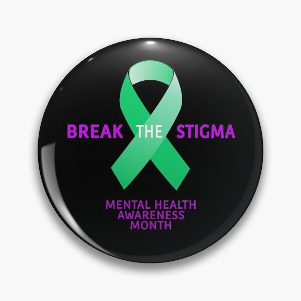 Item preview,  Mental Health Awareness Month Break The Stigma Slogan designed and sold by sillyquestions.