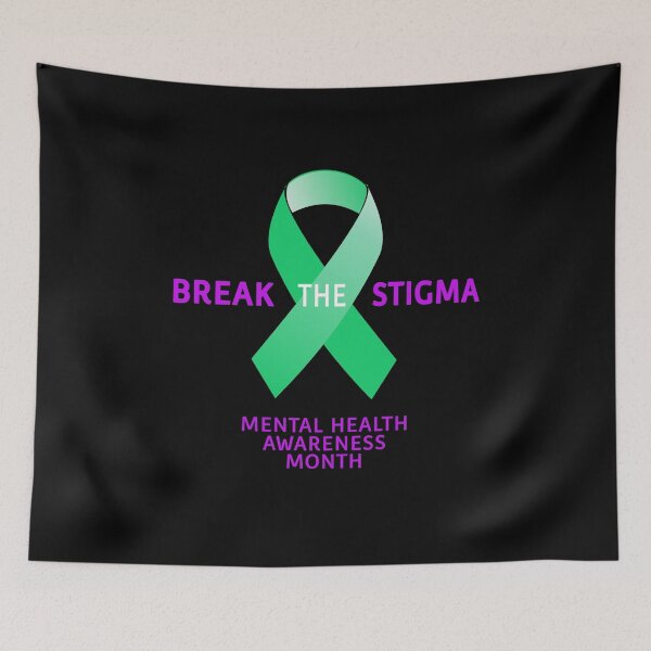 Item preview,  Mental Health Awareness Month Break The Stigma Slogan designed and sold by sillyquestions.