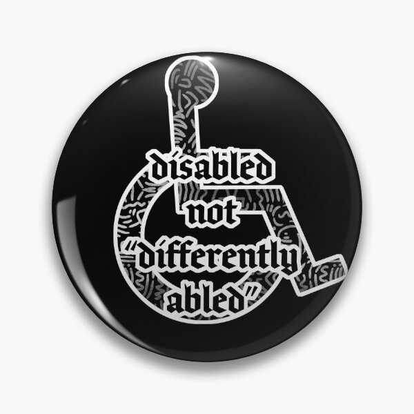 Item preview, disabled not differently abled | disability pride disabled wheelchair user ambulatory  designed and sold by politeillusts.