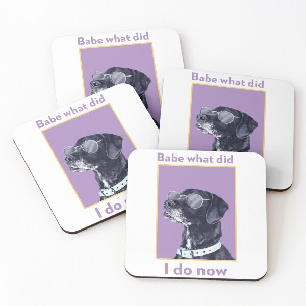 Item preview, Babe what did I do now designed and sold by whats4dinner.
