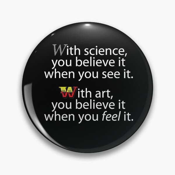 Item preview, The Difference Between Art and Science.ai designed and sold by ArtofDissent.