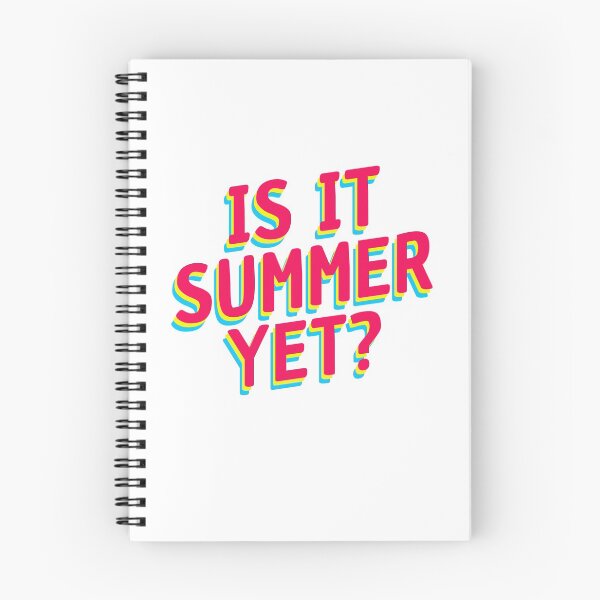 Item preview, Is It Summer Yet Beach Summer Slogan Chill designed and sold by sillyquestions.