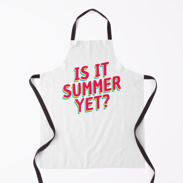 Item preview, Is It Summer Yet Beach Summer Slogan Chill designed and sold by sillyquestions.
