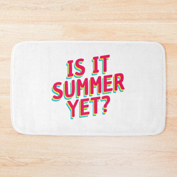 Item preview, Is It Summer Yet Beach Summer Slogan Chill designed and sold by sillyquestions.