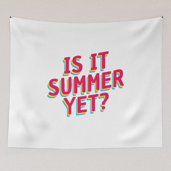 Item preview, Is It Summer Yet Beach Summer Slogan Chill designed and sold by sillyquestions.