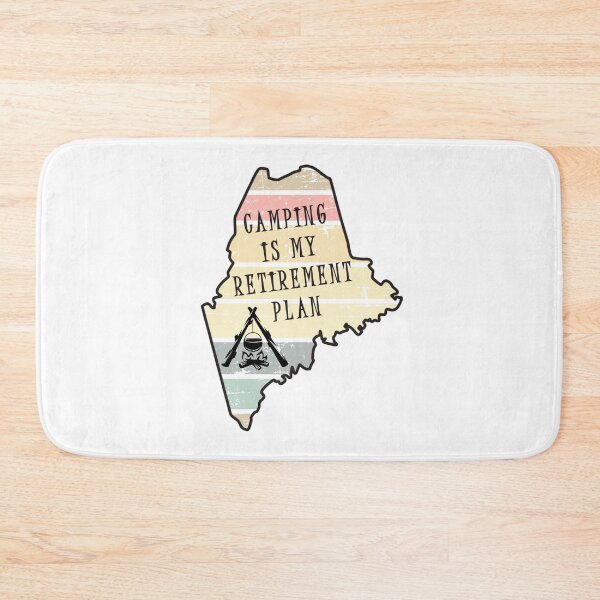 Item preview, Camping is My Retirement Plan Maine State Retro Camp designed and sold by kmcs.