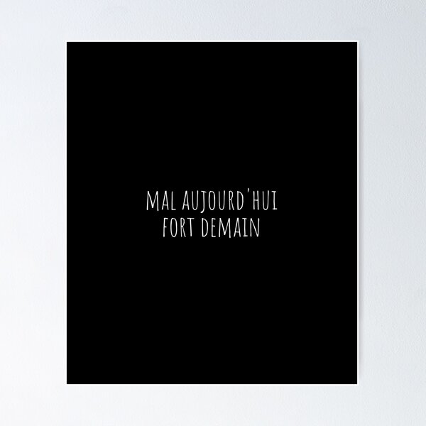 Item preview, Sore today Strong Tomorrow in French designed and sold by Minimalist Quotes and Sayings.