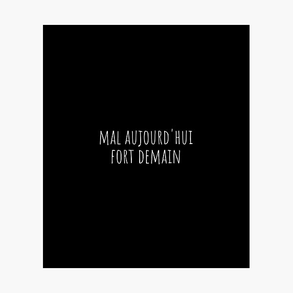Item preview, Sore today Strong Tomorrow in French designed and sold by Minimalist Quotes and Sayings.