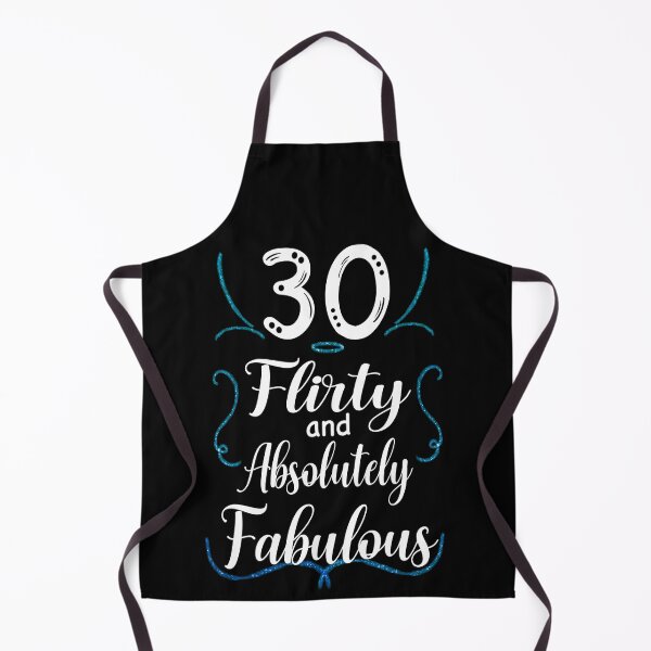 Item preview, Thirty, Flirty and Absolutely Fabulous, Birthday Design designed and sold by orangeblue21.