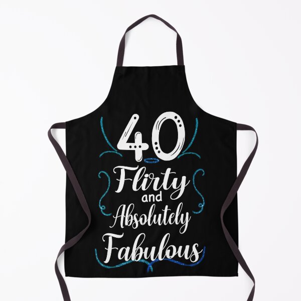 Item preview, Forty, Flirty and Absolutely Fabulous, Birthday Design designed and sold by orangeblue21.