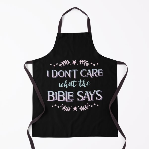 Item preview, I don't care what the bible says designed and sold by ForStrong.
