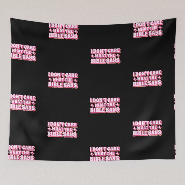 Item preview, I don't care what the bible says designed and sold by ForStrong.