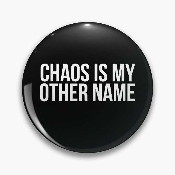 Item preview, Chaos Is My Other Name designed and sold by BigMovesHustler.