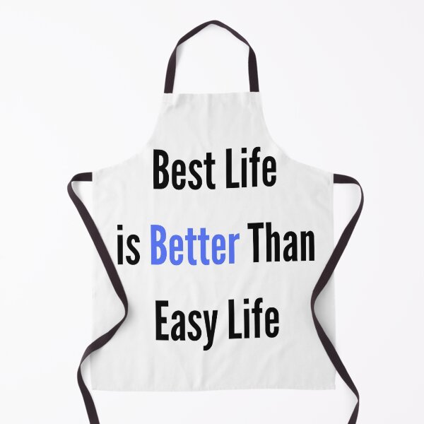 Item preview, Best Life is Better than Easy Life designed and sold by ShaunSandhu.