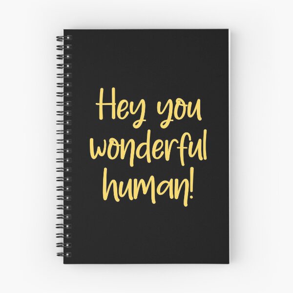 Item preview, Hey You Wonderful Human! designed and sold by Legit Hooligan.