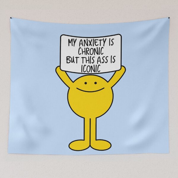 Item preview, My anxiety is chronic but this ass is iconic  designed and sold by Lavannya.