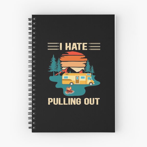 Item preview, I Hate Pulling Out Funny Camping Lovers Hiking Traveler Camping Gift designed and sold by Md. Manjur Ahamed.