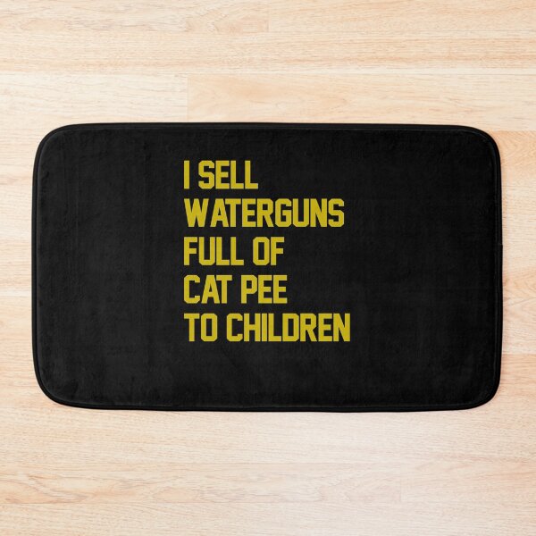 Item preview, I sell waterguns full of cat pee to children designed and sold by ElsieUnderwood.