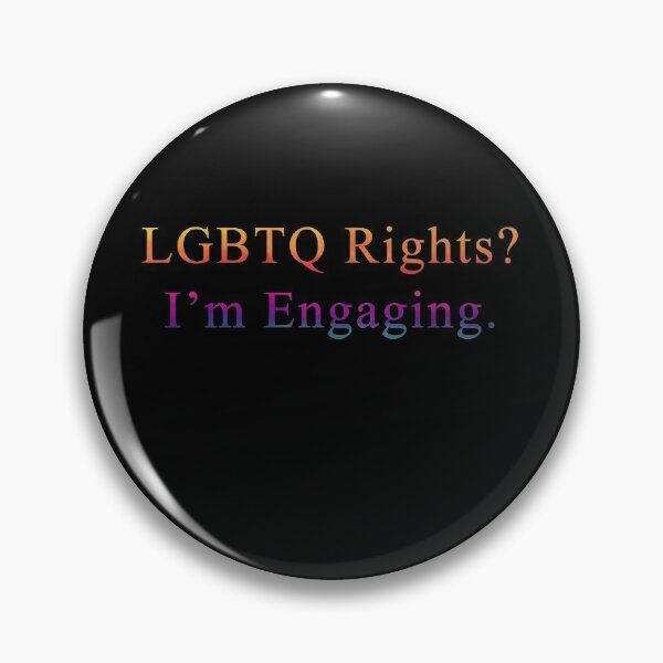 Item preview, LGBTQ Rights I'm Engaging designed and sold by ElsieUnderwood.
