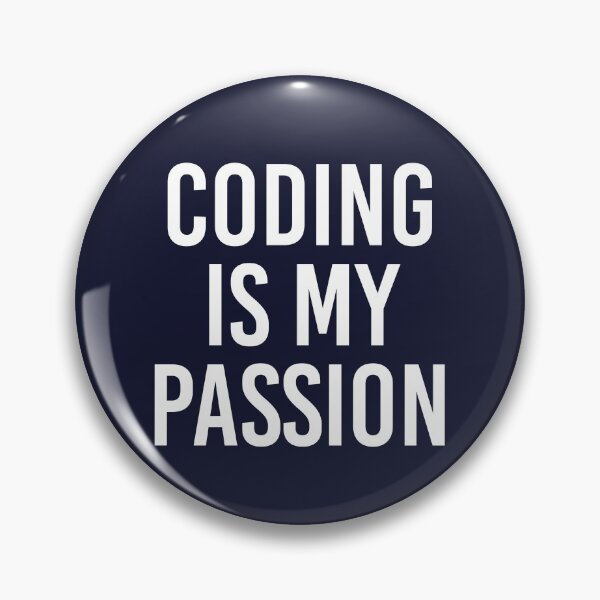 Item preview, Funny Coding Gift Programmer Gift Coding Is My Passion designed and sold by kmcollectible.