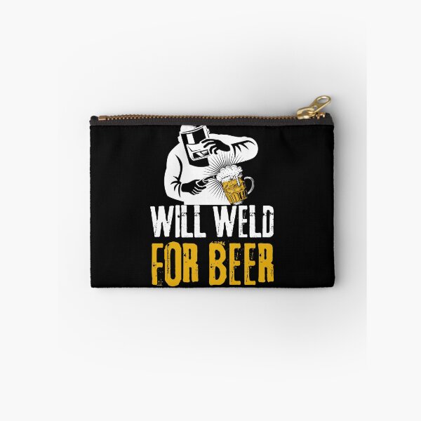 Item preview, Will Weld For Beer Funny Welding designed and sold by Shop signer.