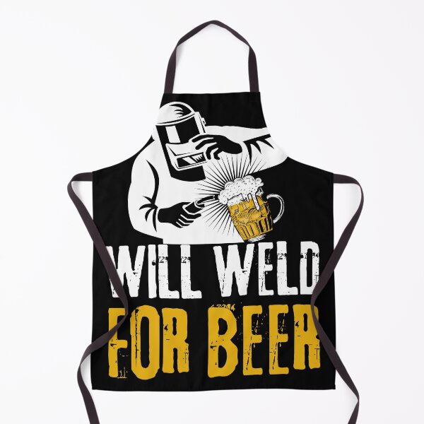 Item preview, Will Weld For Beer Funny Welding designed and sold by Shop signer.
