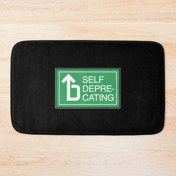 Item preview, Self Deprecating designed and sold by twHistory.