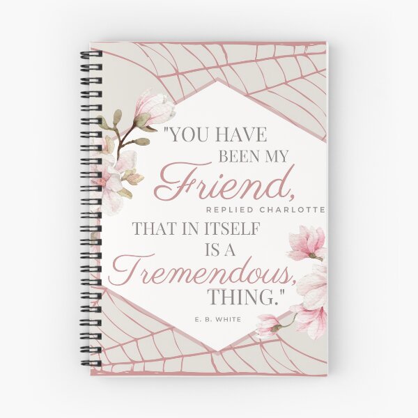 Item preview, Charlotte's Web Quote "You have been my friend..." designed and sold by shelbyjoffrion.
