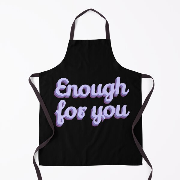 Item preview, Enough for you designed and sold by Luluprojects.