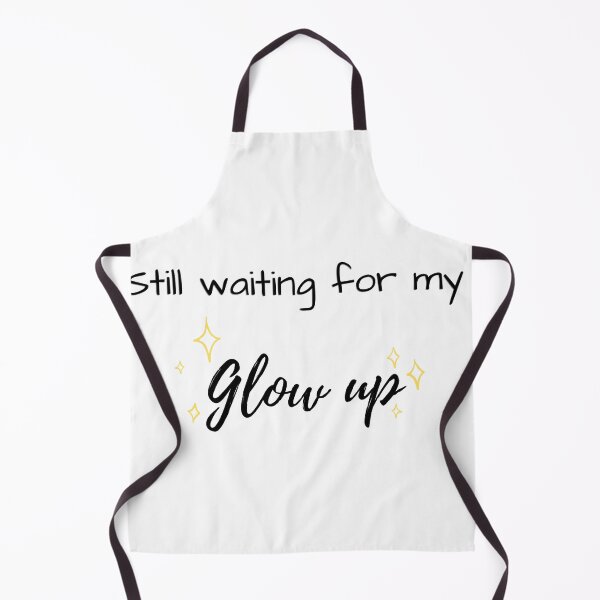 Item preview, Still Waiting for my Glow up designed and sold by naomi-jgs.
