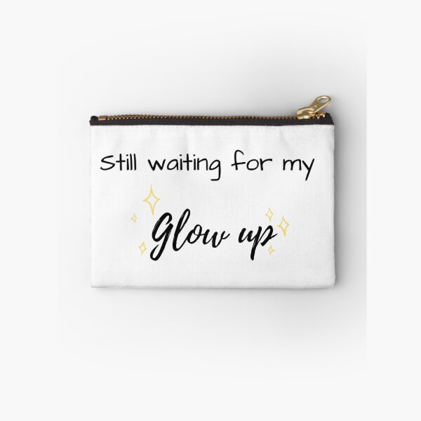 Item preview, Still Waiting for my Glow up designed and sold by naomi-jgs.