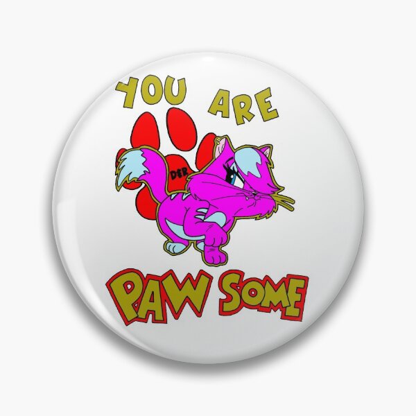 Item preview, YOU ARE PAWSOME designed and sold by wacko41.