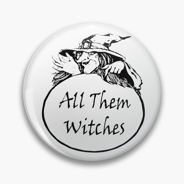 Item preview, All Them Witches, funny horrible witch, cute quote witch, designed and sold by merchfun2.