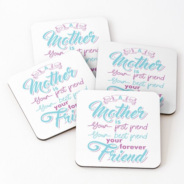Item preview, A Mother Is Your First Friend, Your Best Friend, Your Forever Friend [mother Quote, Mother's Day]  designed and sold by Printoweb.
