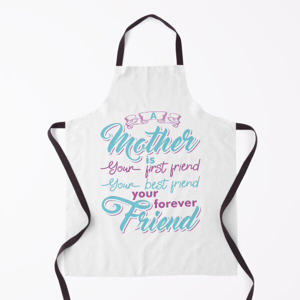 Item preview, A Mother Is Your First Friend, Your Best Friend, Your Forever Friend [mother Quote, Mother's Day]  designed and sold by Printoweb.