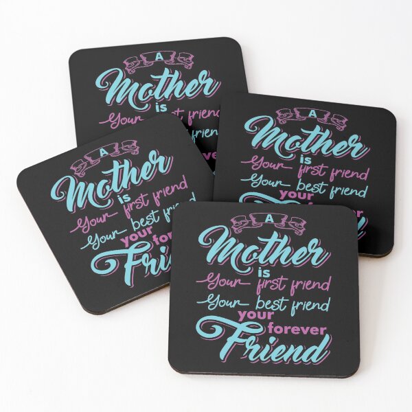 Item preview, A Mother Is Your First Friend, Your Best Friend, Your Forever Friend [mother Quote, Mother's Day]  designed and sold by Printoweb.