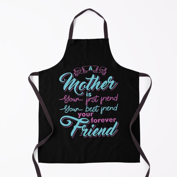 Item preview, A Mother Is Your First Friend, Your Best Friend, Your Forever Friend [mother Quote, Mother's Day]  designed and sold by Printoweb.