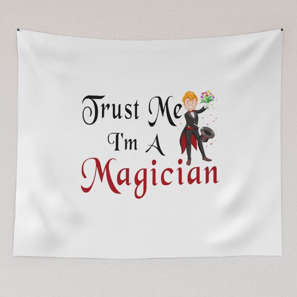 Item preview, Fuuny magician Trust Me I'm A Magician ,gift idea for lovers Magic, trap, and theater games designed and sold by Mac Store.