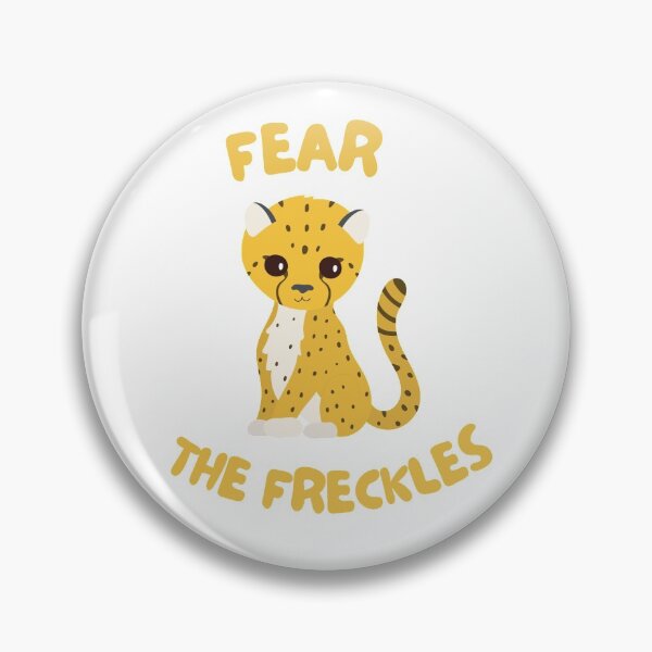 Item preview, Fear The Freckles designed and sold by TheMinnie.