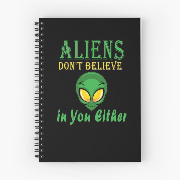 Item preview, Fuuny aliens Aliens Don't Believe in You Either , gift idea for lovers Space and aliens, Space and aliens designed and sold by Mac Store.