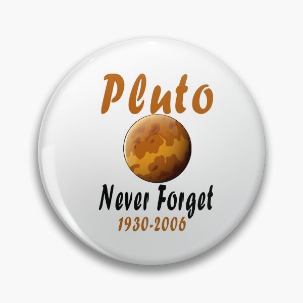 Item preview, Fuuny aliens Pluto Never Forget 1930-2006 , gift idea for lovers Space and aliens, Space and aliens designed and sold by Mac Store.
