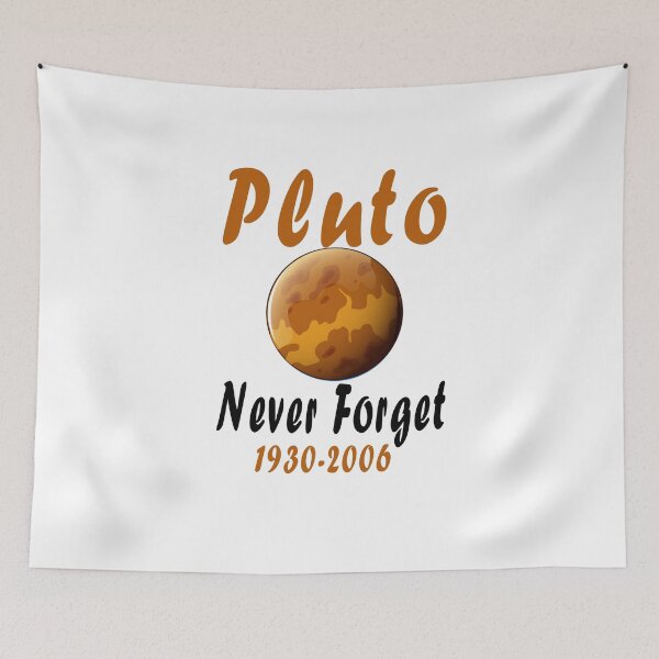 Item preview, Fuuny aliens Pluto Never Forget 1930-2006 , gift idea for lovers Space and aliens, Space and aliens designed and sold by Mac Store.