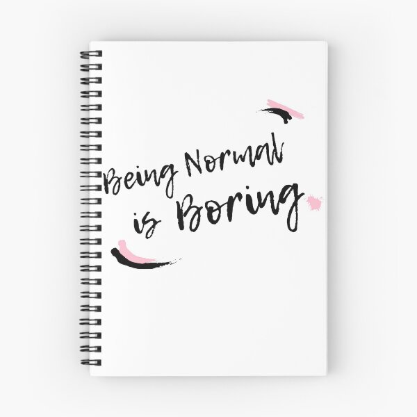 Item preview, Being normal is Boring designed and sold by chuysworldslo.