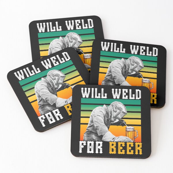 Item preview, Will Weld For BEER designed and sold by Mixture-DESIGN.