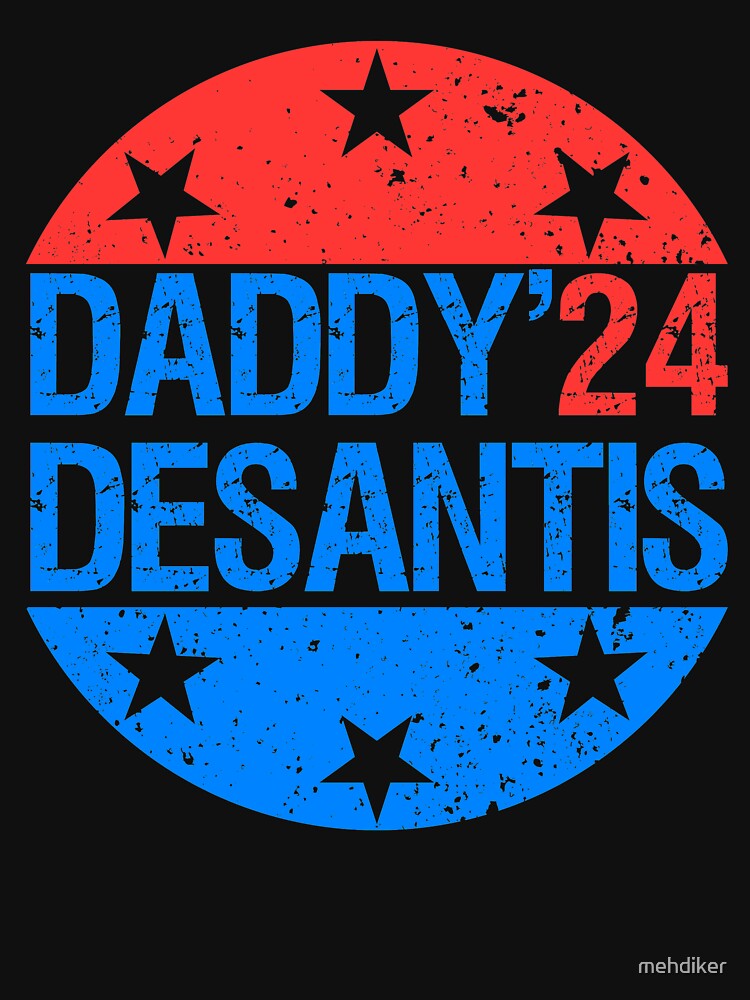 Disover daddy desantis 2024 Classic T-Shirt