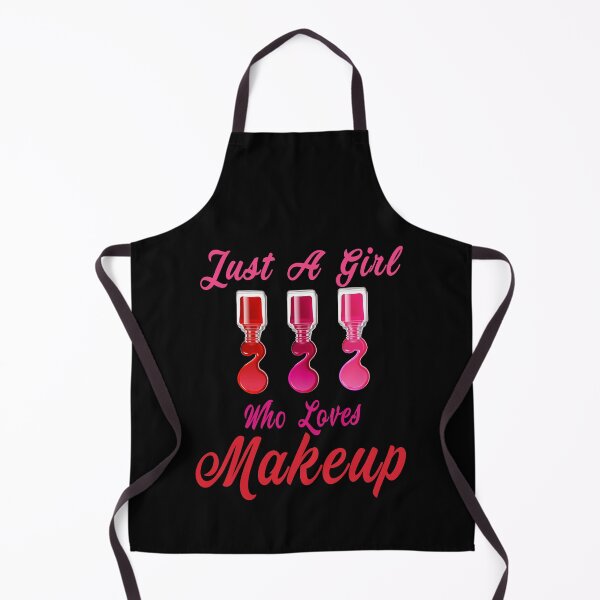 Item preview, Fuuny makeup Just A Girl Who Loves Makeup ,gift idea for lovers makeup,highlighter,brushes,beauty,painter designed and sold by Mac Store.