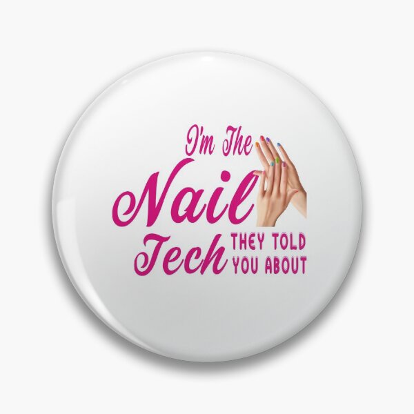 Item preview, Fuuny makeup I'm The Nail Tech They Told You About ,gift idea for lovers makeup,highlighter,brushes,beauty,painter designed and sold by Mac Store.