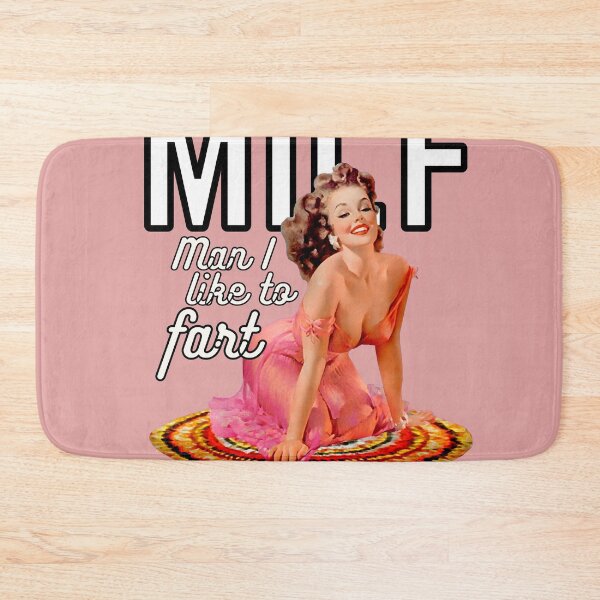Item preview, MILF - Man I Like to Fart designed and sold by avocadissimo.